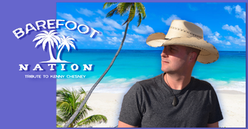 Barefoot Nation tribute to Kenny Chesney - Tribute Band - Dallas, TX - Hero Main