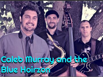 Caleb Murray and the Blue Horizon - Jazz Band - Half Moon Bay, CA - Hero Main