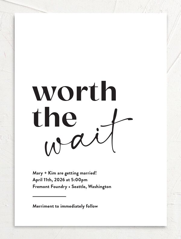 Worth the Wait Wedding Invitations front in White